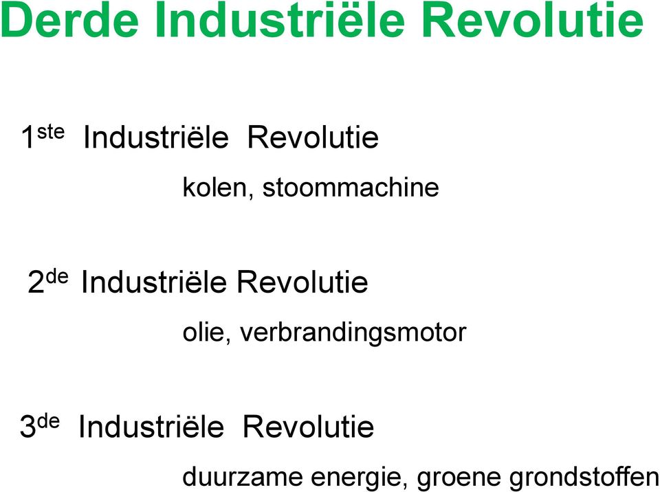 Revolutie olie, verbrandingsmotor 3 de