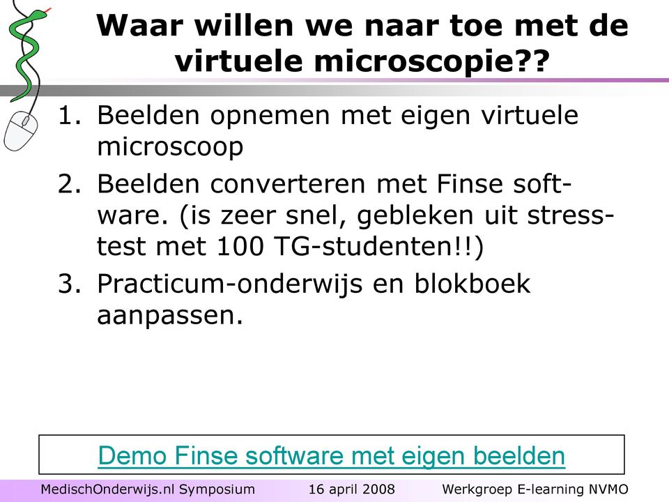 Beelden converteren met Finse software.