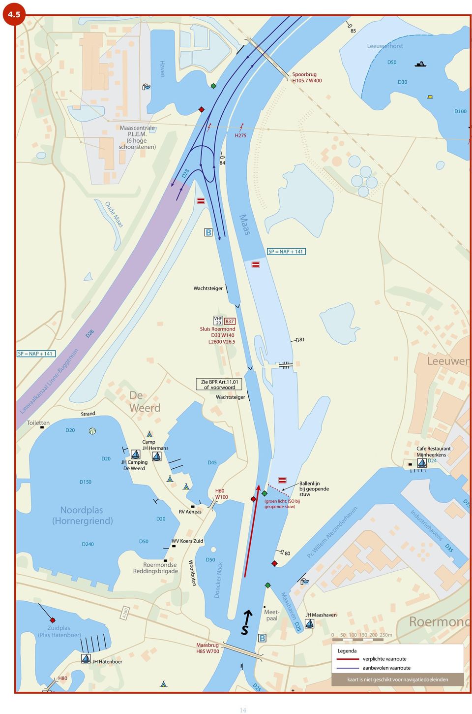 01 of voorwoord Wachtsteiger Leeuwen D20 JH Camping De Weerd Camp JH Hermans D45 Cafe Restaurant Mijnheerkens D24 D150 Noordplas (Hornergriend) D240 D50 D20 Roermondse Reddingsbrigade RV Aeneas WV