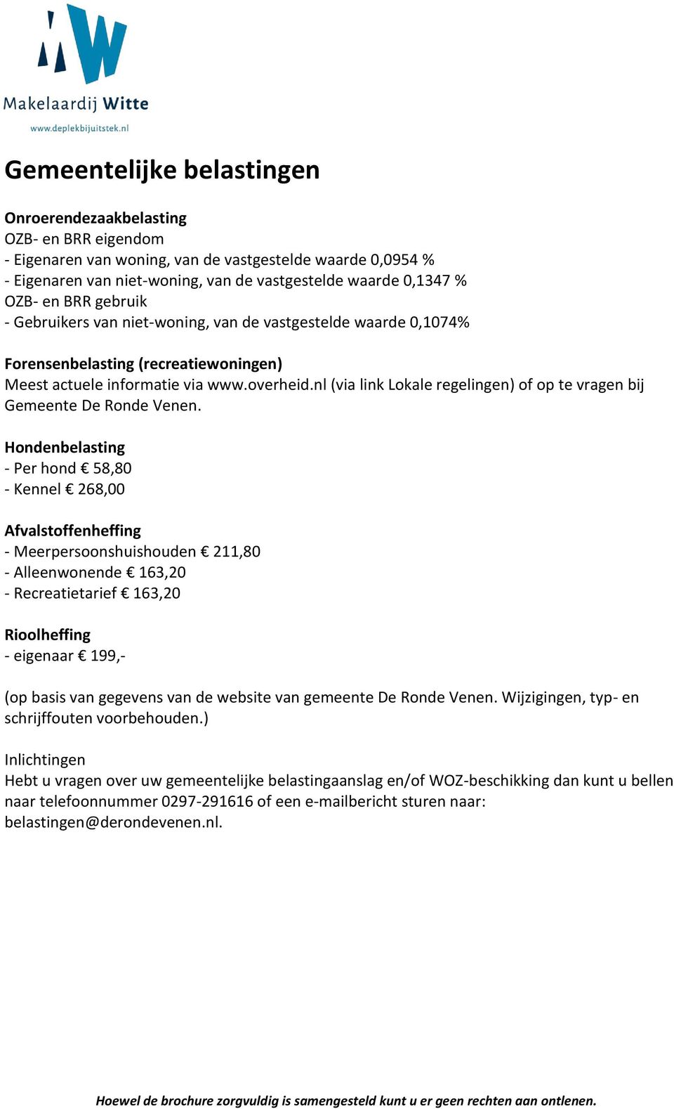 nl (via link Lokale regelingen) of op te vragen bij Gemeente De Ronde Venen.