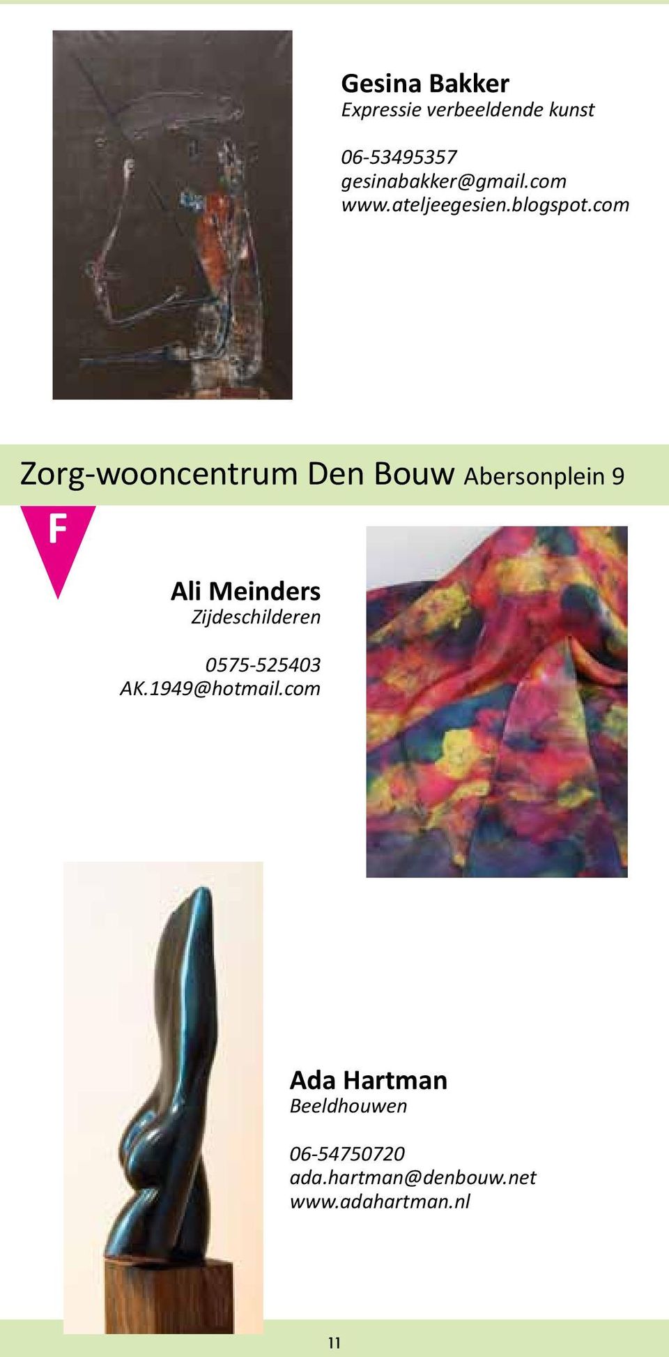 com Zorg-wooncentrum Den Bouw Abersonplein 9 F Ali Meinders
