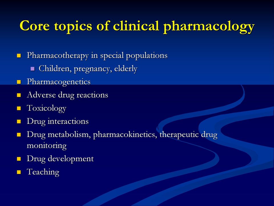 drug reactions Toxicology Drug interactions Drug metabolism,