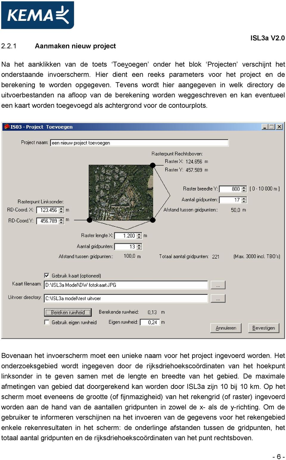 Tevens wordt hier aangegeven in welk directory de uitvoerbestanden na afloop van de berekening worden weggeschreven en kan eventueel een kaart worden toegevoegd als achtergrond voor de contourplots.