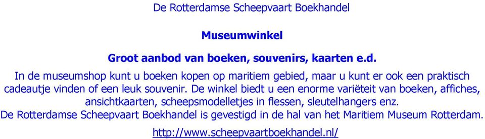 l Museumwinkel Groot aanbod 