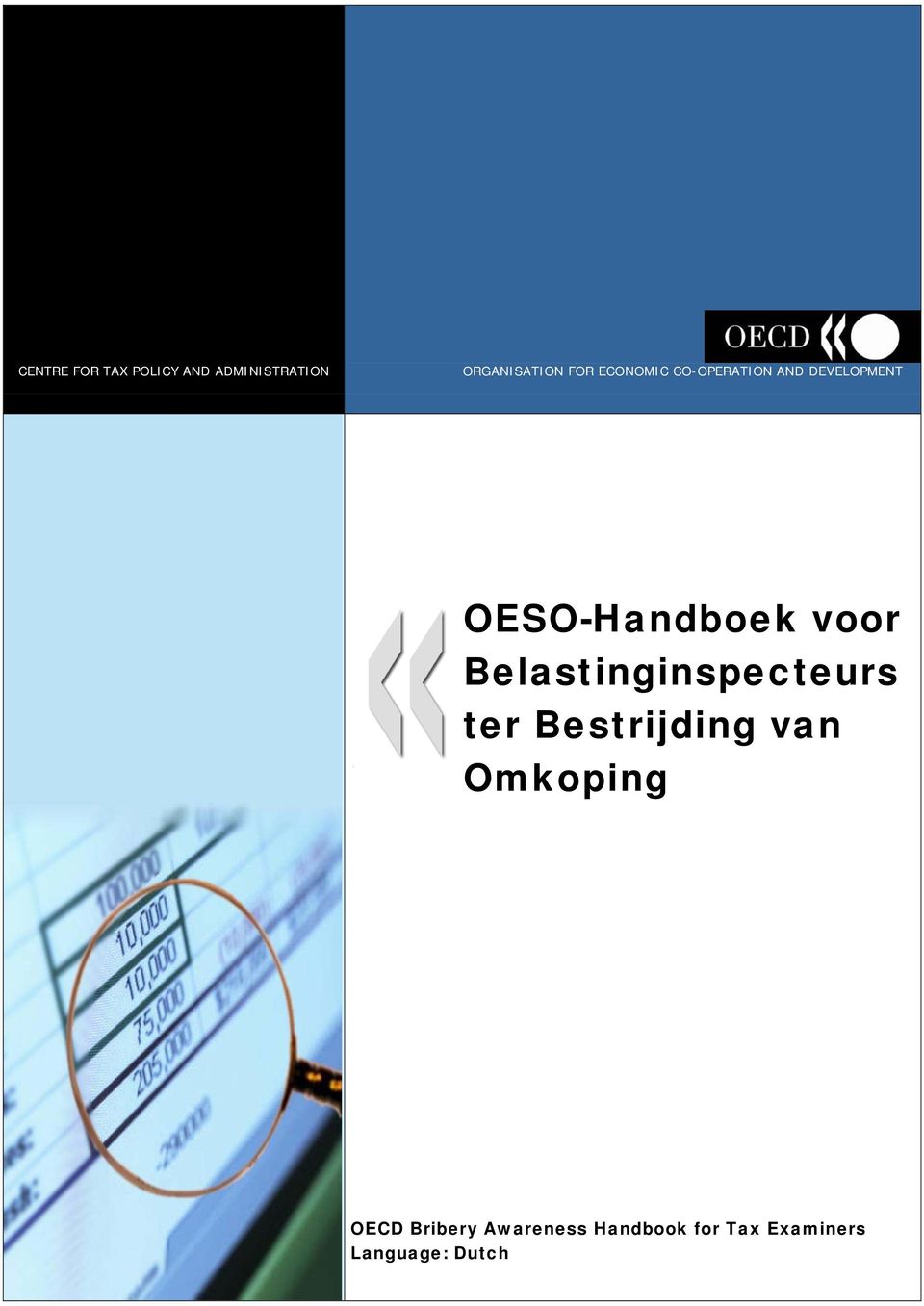 Belastinginspecteurs ter Bestrijding van Omkoping OECD