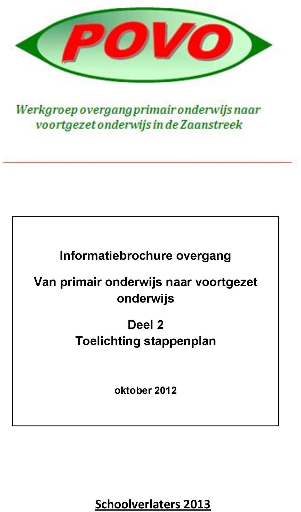 onderwijs Deel 2 Toelichting