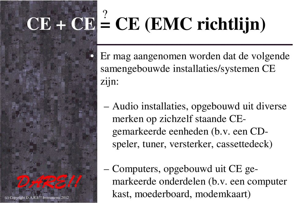 zichzelf staande CEgemarkeerde eenheden (b.v.