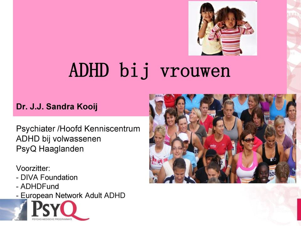 Kenniscentrum ADHD bij volwassenen PsyQ