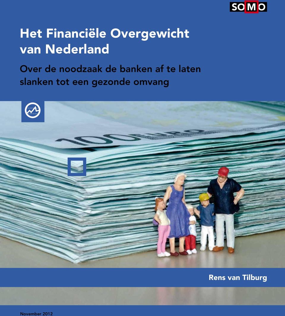 banken af te laten slanken tot een