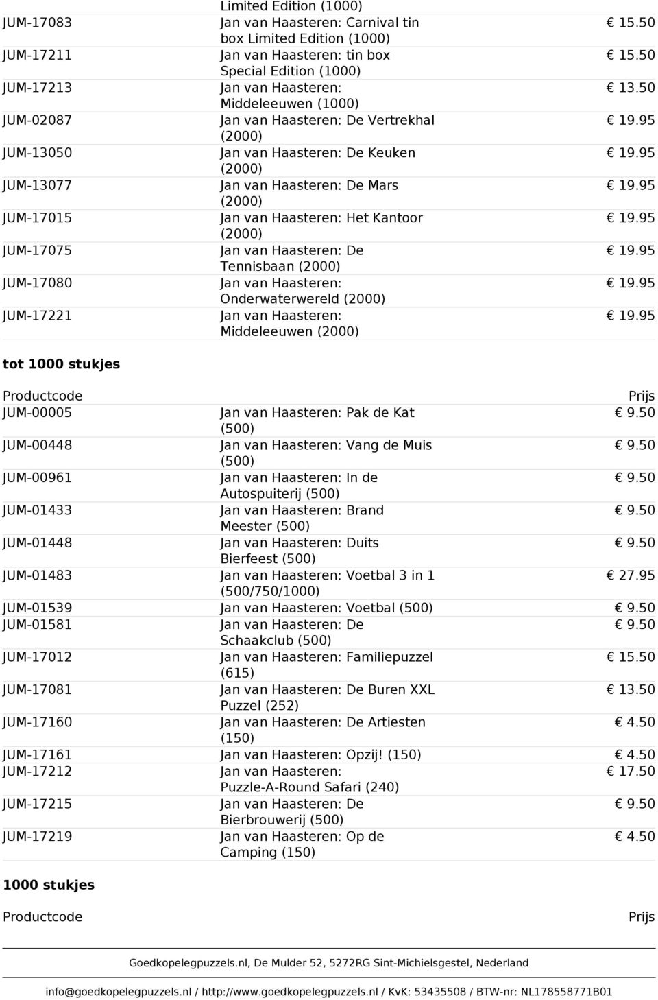 JUM-01433 Brand Meester JUM-01448 Duits Bierfeest JUM-01483 Voetbal 3 in 1 27.