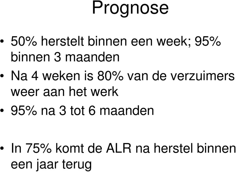 verzuimers weer aan het werk 95% na 3 tot 6