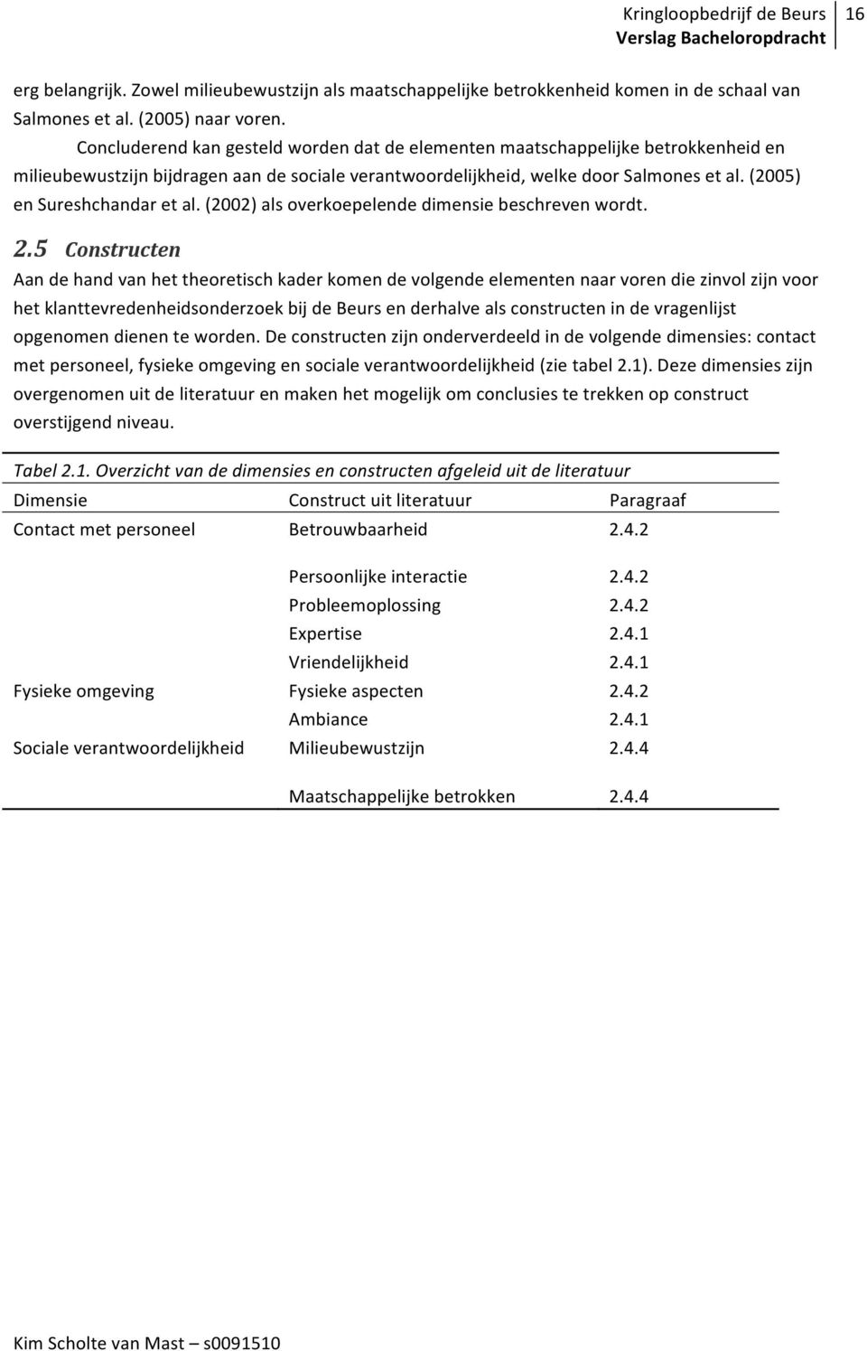 (2002)alsoverkoepelendedimensiebeschrevenwordt. 2.