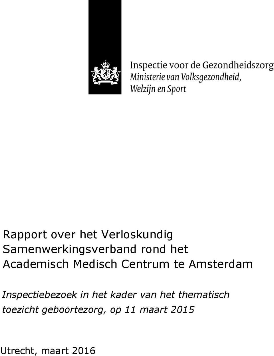 Inspectiebezoek in het kader van het thematisch