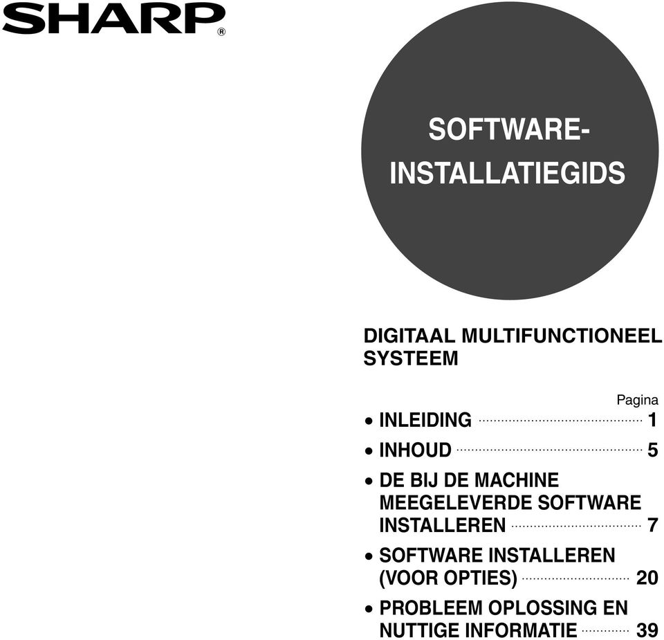 MEEGELEVERDE SOFTWARE INSTALLEREN 7 SOFTWARE