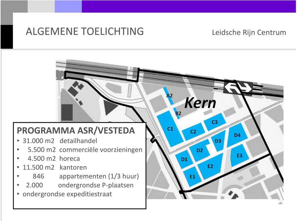 500 m2 commerciële voorzieningen 4.500 m2 horeca 11.