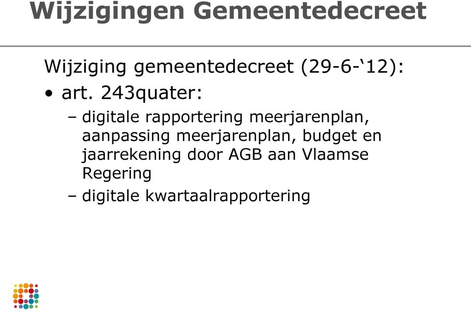 243quater: digitale rapportering meerjarenplan,