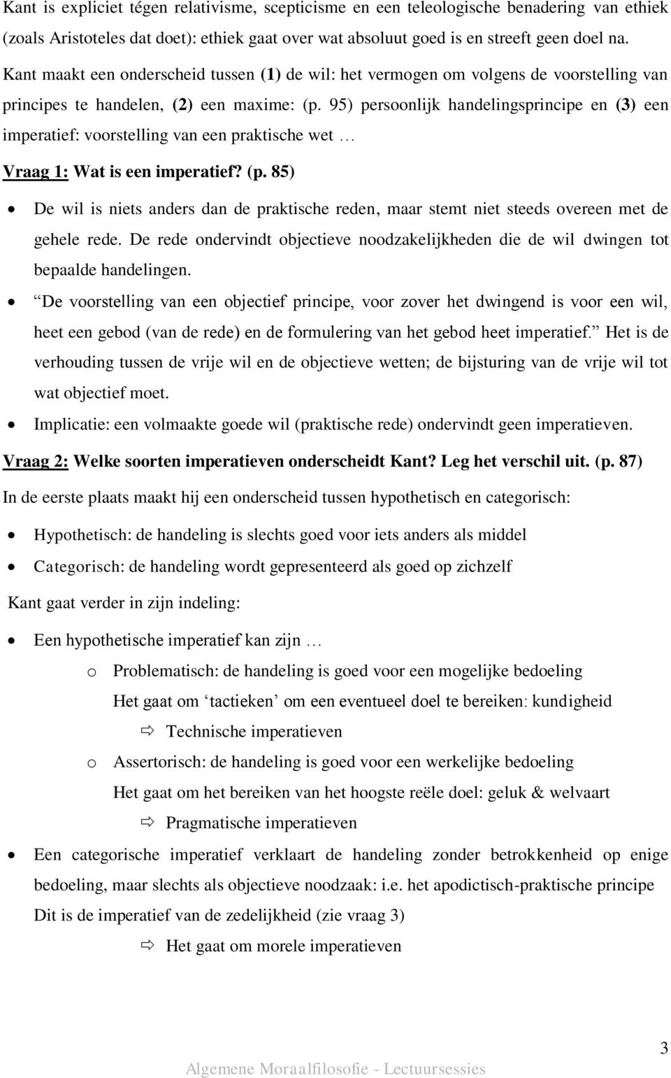 95) persoonlijk handelingsprincipe en (3) een imperatief: voorstelling van een praktische wet Vraag 1: Wat is een imperatief? (p.