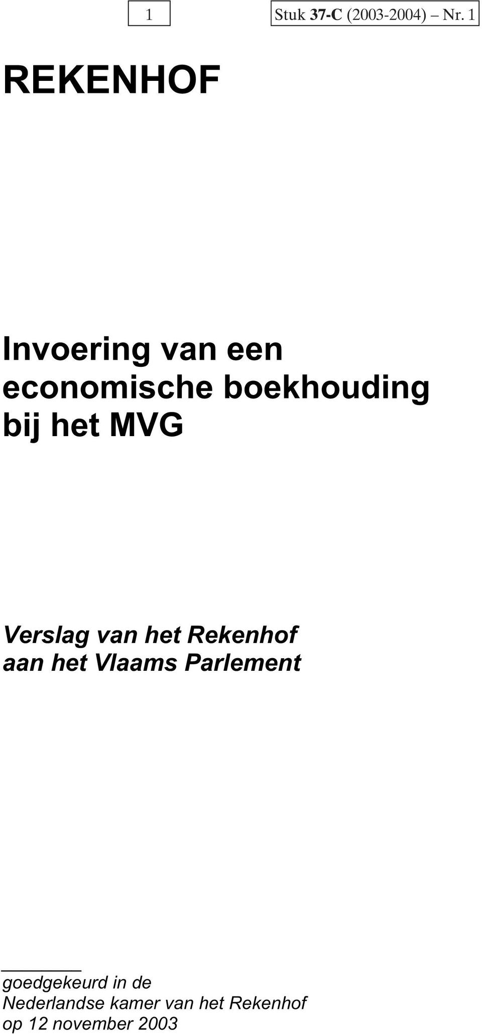 MVG Verslag van het Rekenhof aan het Vlaams Parlement