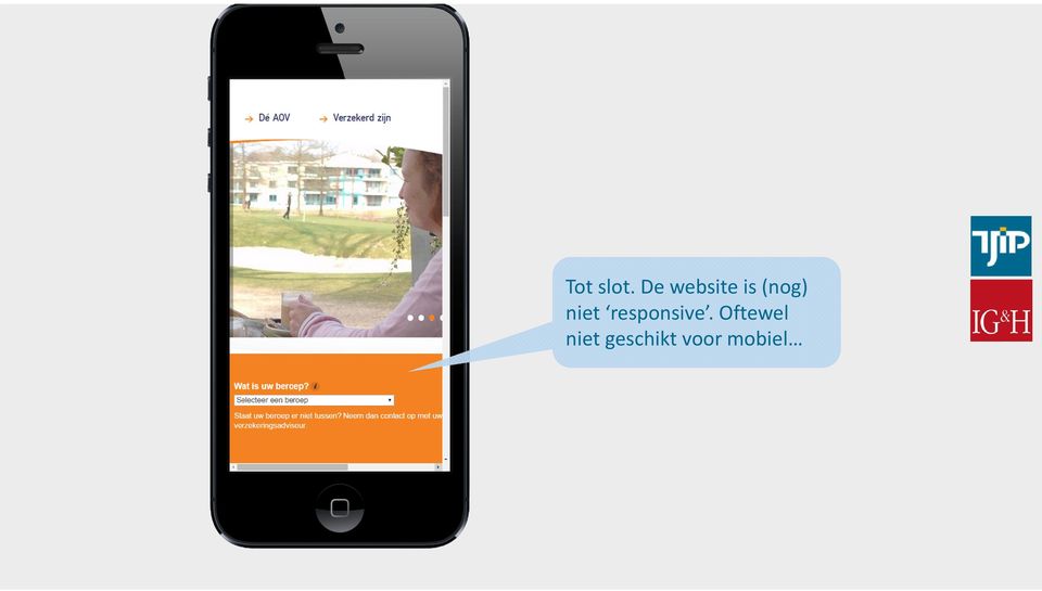 niet responsive.