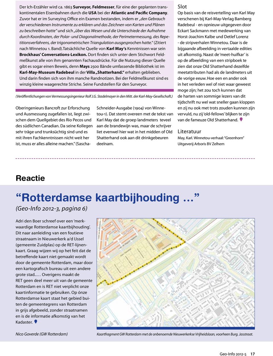 Wesen und die Unterschiede der Aufnahme durch Koordinaten, der Polar- und Diagonalmethode, der Perimetermessung, des Repetitionsverfahrens, der trigonometrischen Triangulation ausgesprochen hatte.