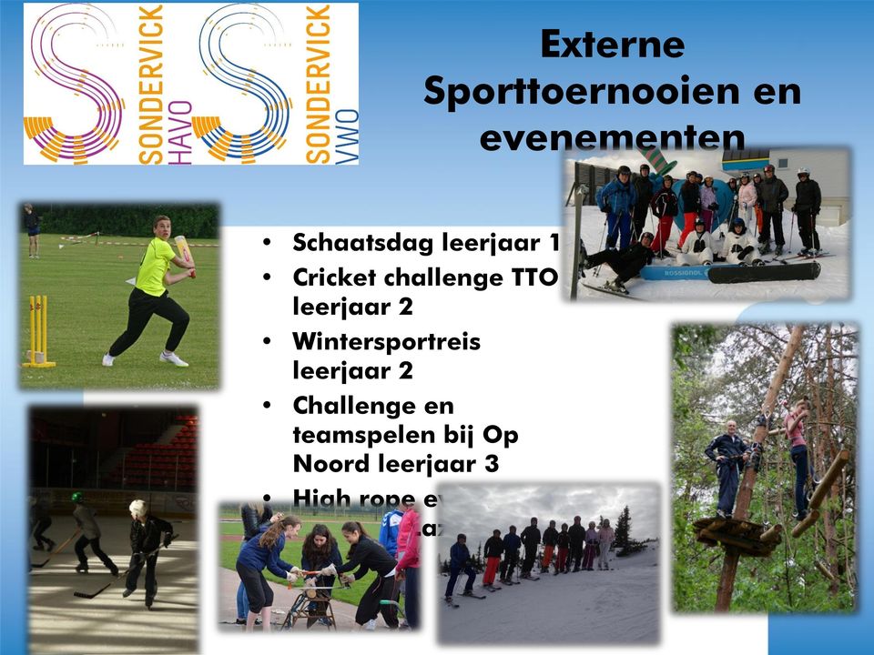 Wintersportreis leerjaar 2 Challenge en teamspelen