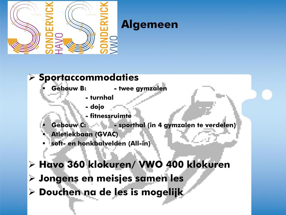 Atletiekbaan (GVAC) soft- en honkbalvelden (All-in) Havo 360 klokuren/