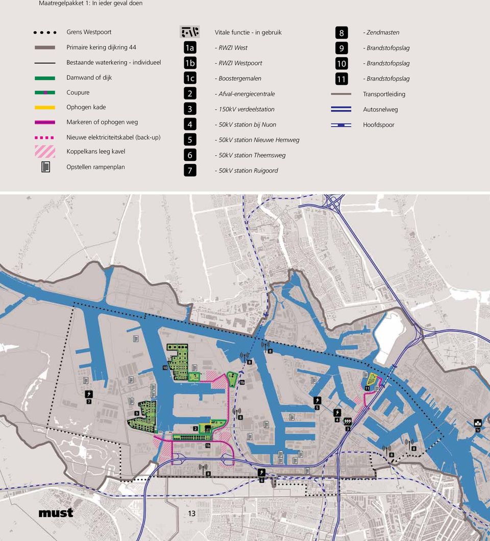 RWZI West - RWZI Westpoort - Brandstofopslag - Boostergemalen - Afval-energiecentrale - 150kV verdeelstation - 50kV station bij Nuon - 50kV station Nieuwe