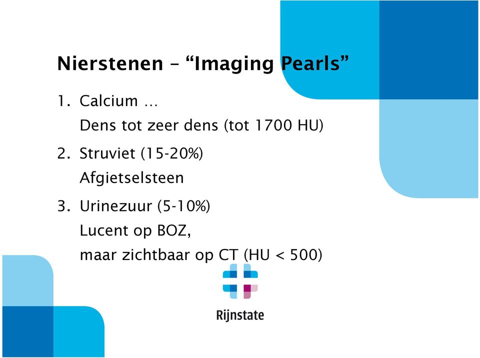 Struviet (15-20%) Afgietselsteen 3.