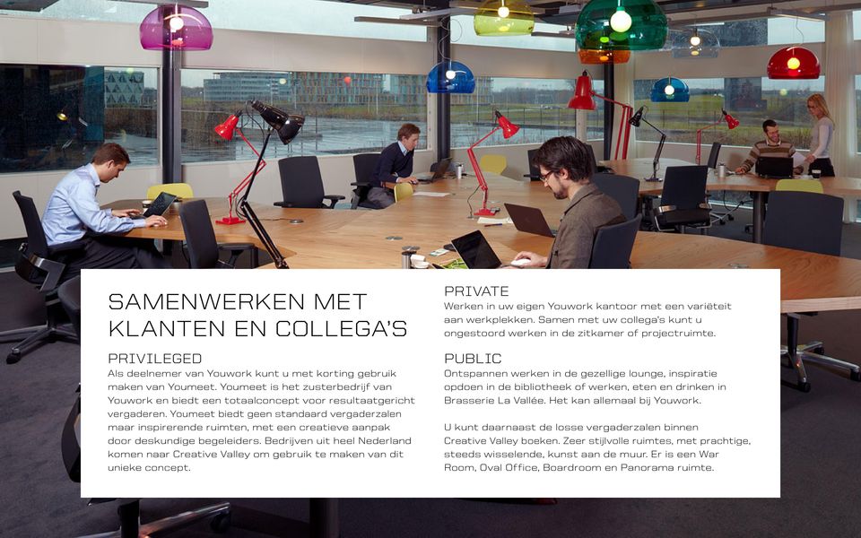 Youmeet biedt geen standaard vergaderzalen maar inspirerende ruimten, met een creatieve aanpak door deskundige begeleiders.