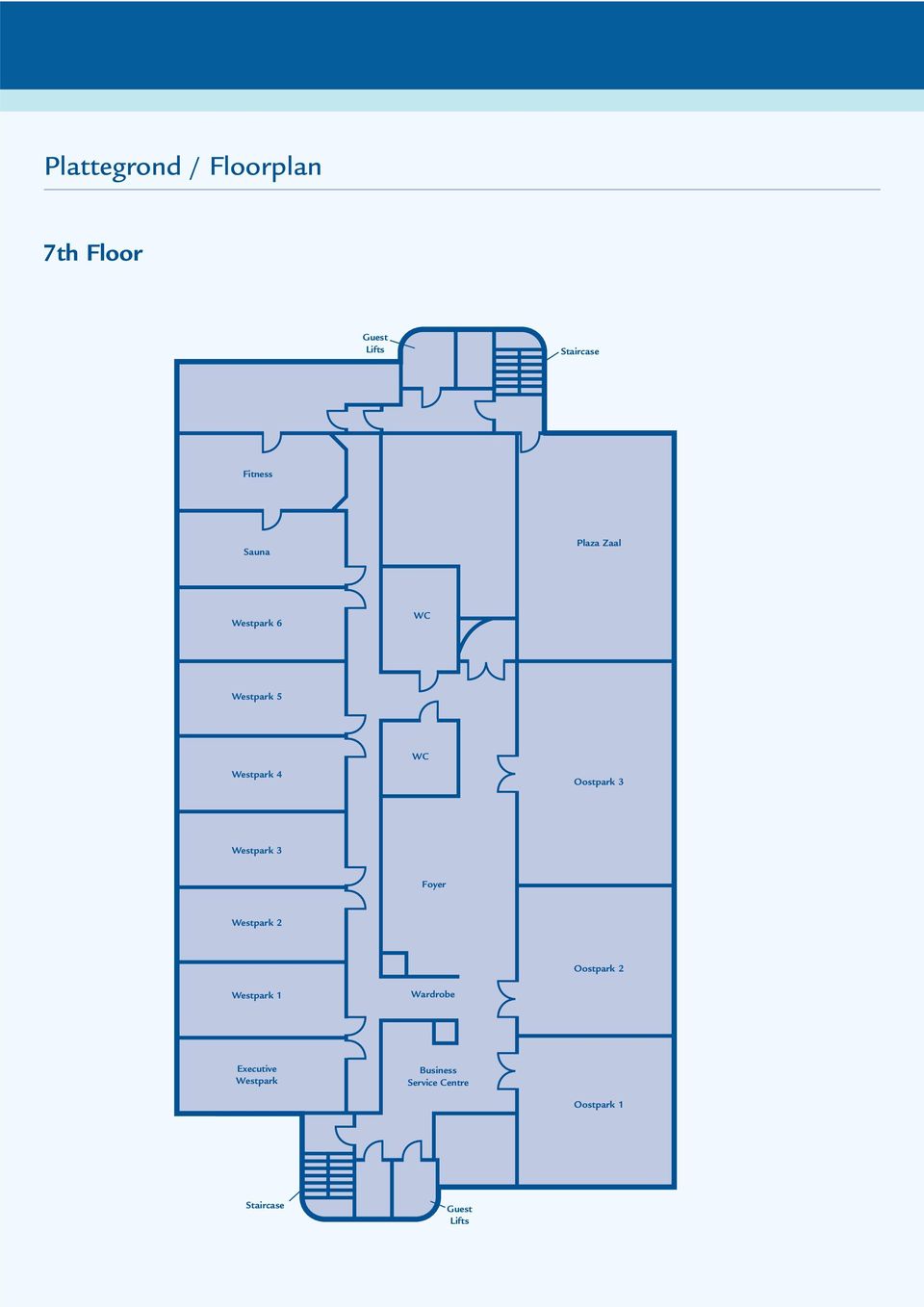 Westpark 3 Foyer Westpark 2 Westpark 1 Wardrobe Oostpark 2