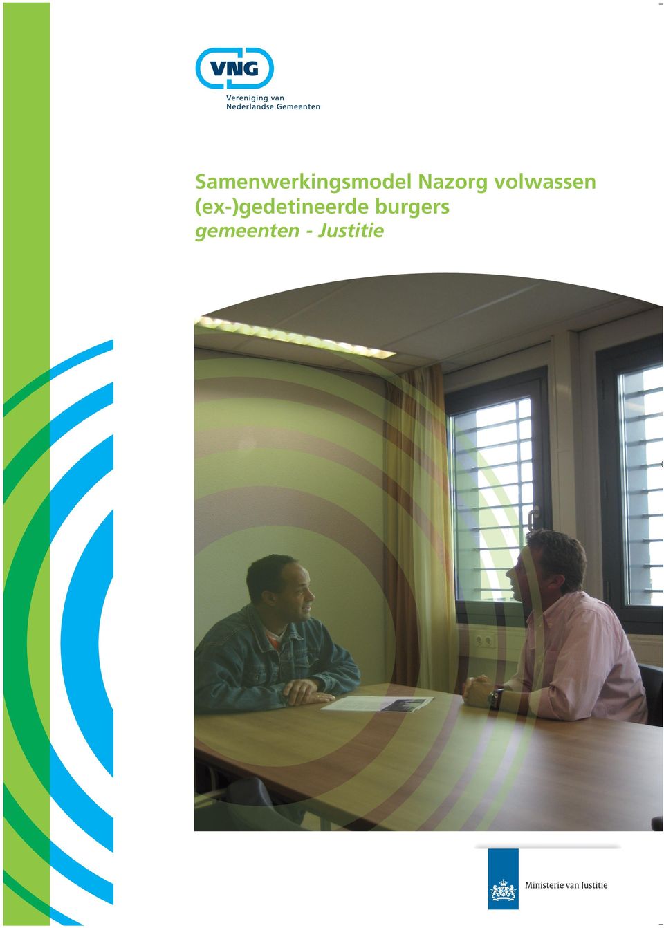 Justitie 2009/06-101 101 - samenwerkingsmodel