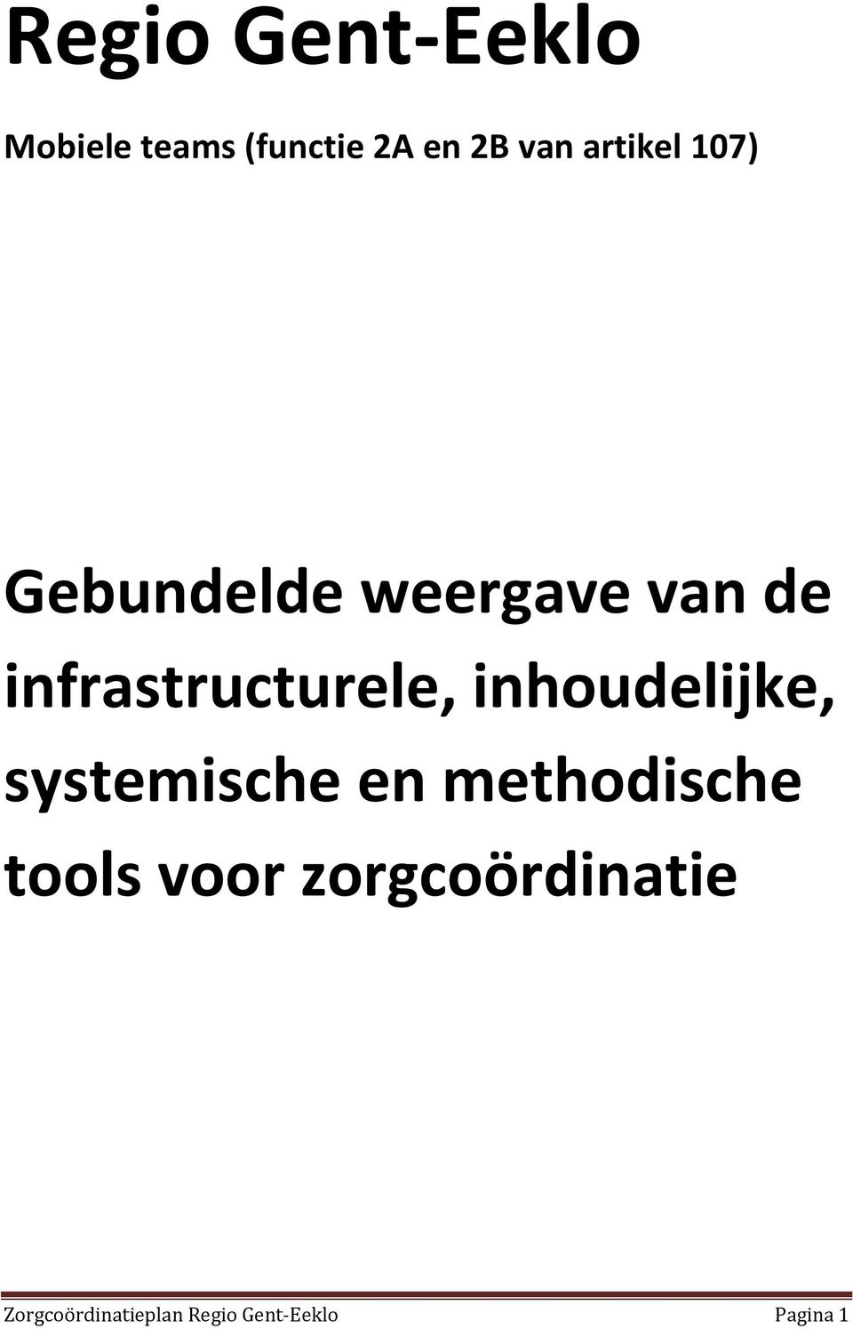 infrastructurele, inhoudelijke, systemische en