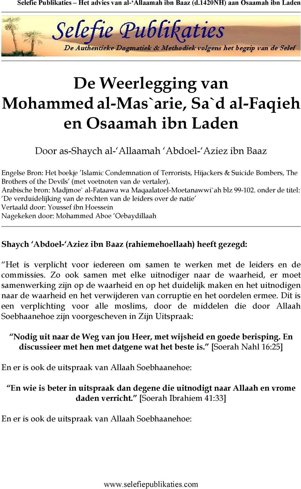 onder de titel: De verduidelijking van de rechten van de leiders over de natie Vertaald door: Youssef ibn Hoessein Nagekeken door: Mohammed Aboe Oebaydillaah Shaych Abdoel- Aziez ibn Baaz