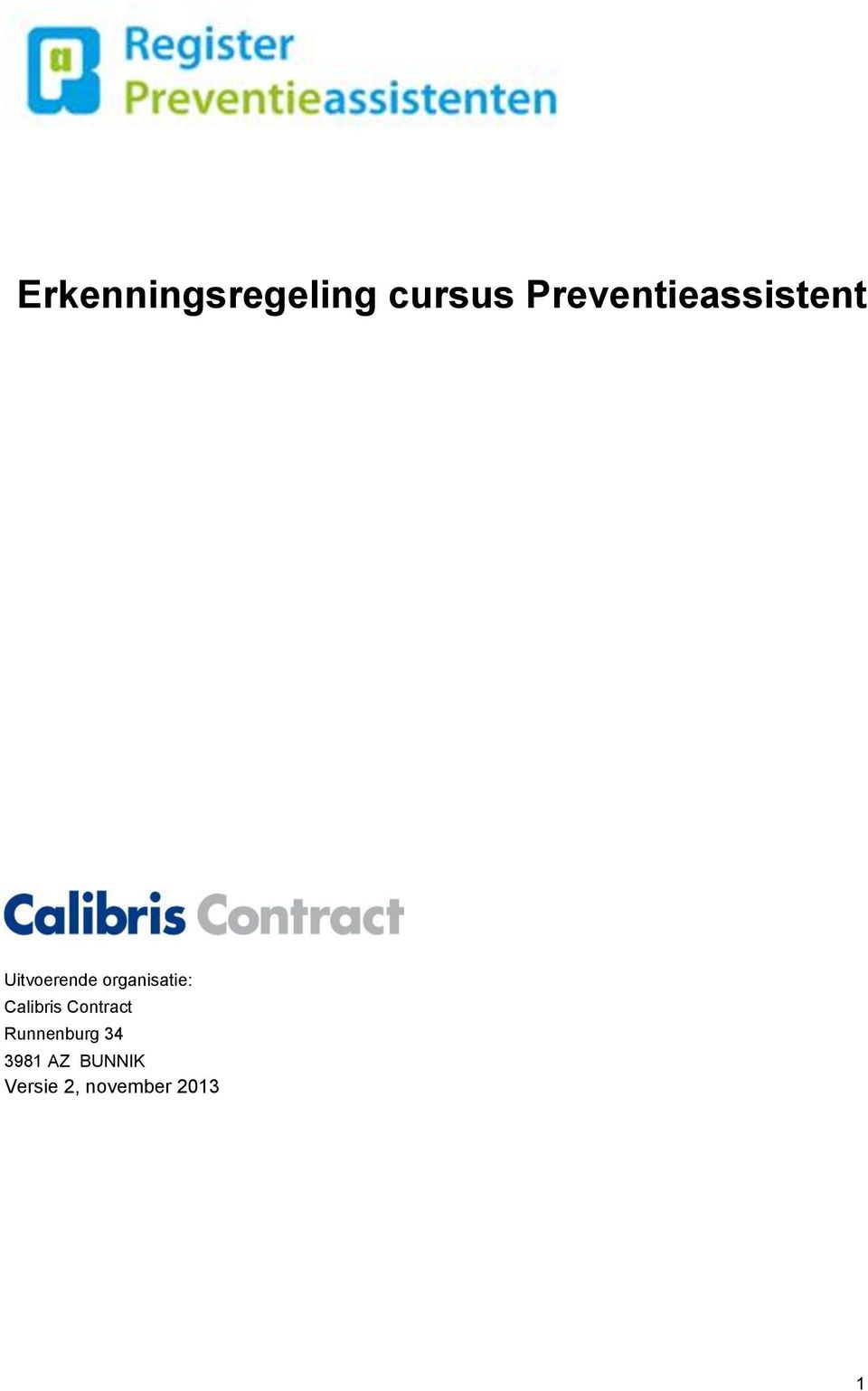organisatie: Calibris Contract