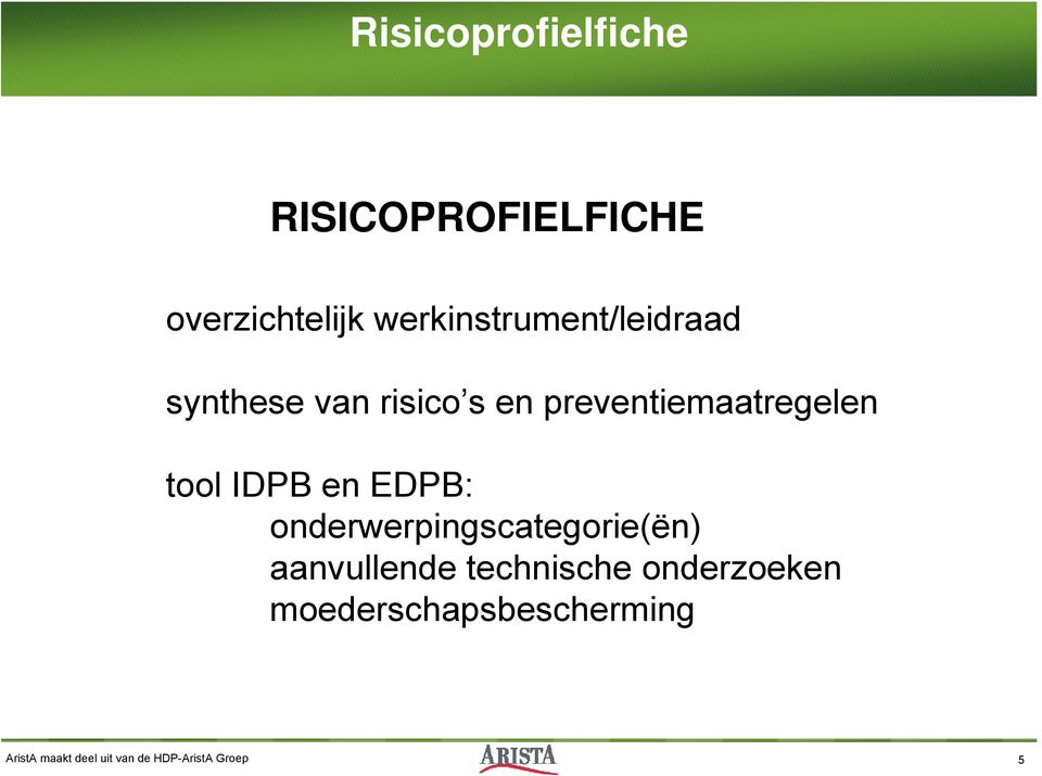 preventiemaatregelen tool IDPB en EDPB: onderwerpingscategorie(ën)