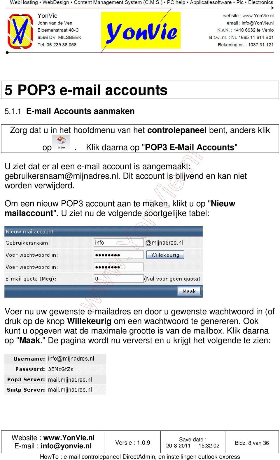 Om een nieuw POP3 account aan te maken, klikt u op "Nieuw mailaccount".