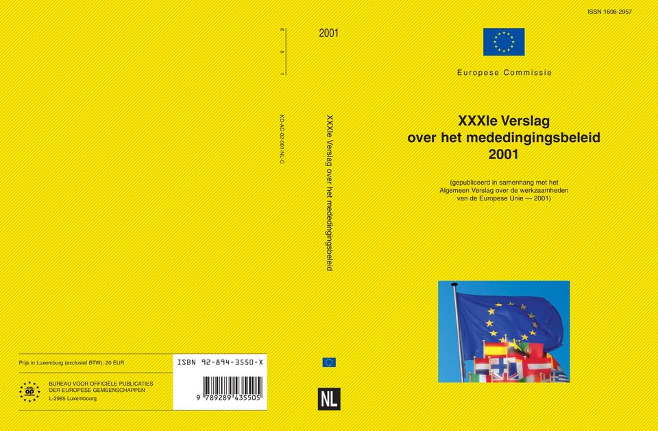 Verslag over de werkzaamheden van de Europese Unie 2001) Prijs in Luxemburg (exclusief BTW): 20 EUR