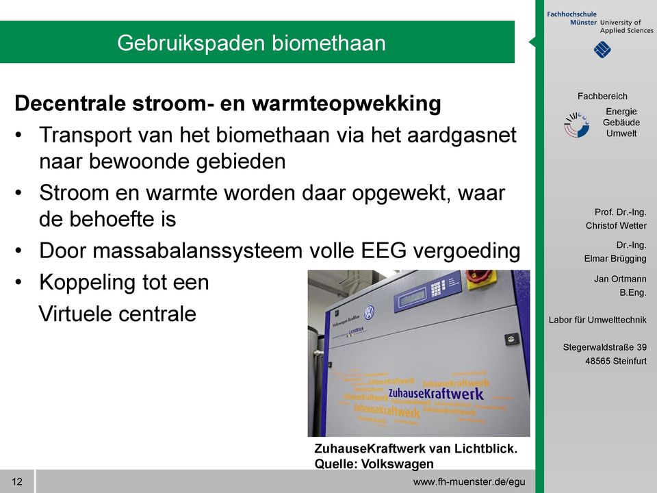 opgewekt, waar de behoefte is Door massabalanssysteem volle EEG vergoeding Koppeling tot