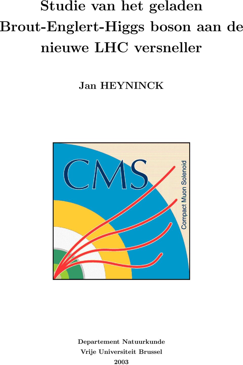 nieuwe LHC versneller Jan HEYNINCK