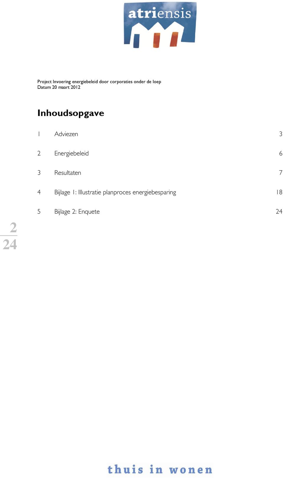 Bijlage 1: Illustratie planproces