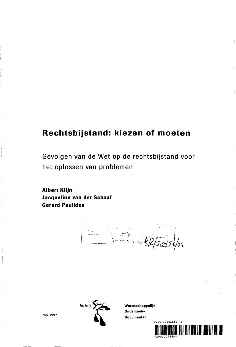 Jacqueline van der Schaaf Gerard Paulides 1 mei 1997 justitie