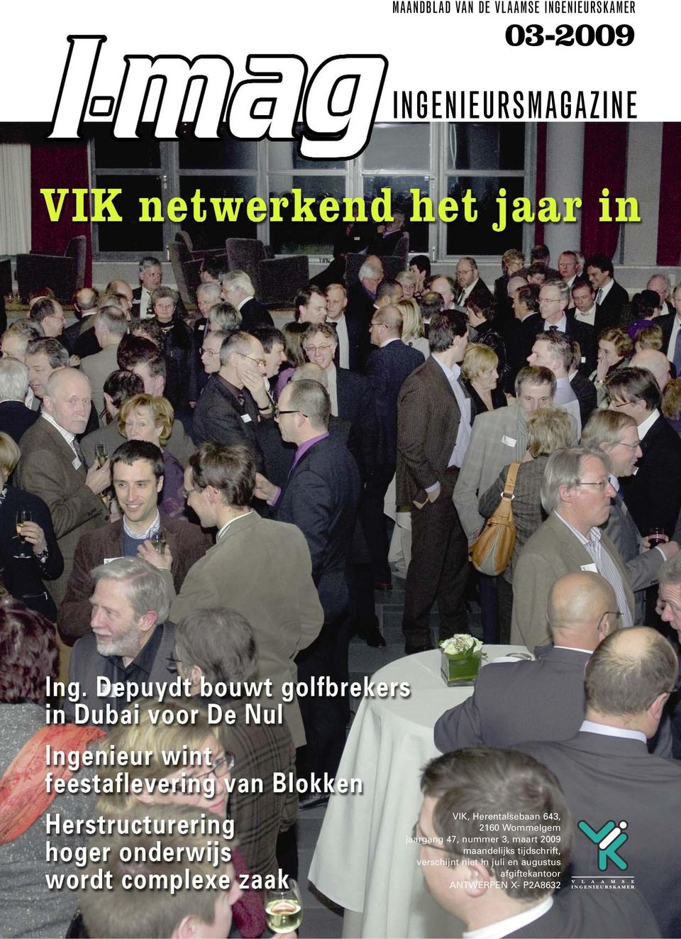 jaargang 47, nummer 3, maart 2009 maandelijks tijdschrift,