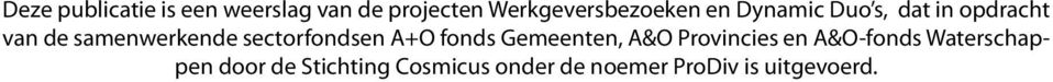 samenwerkende sectorfondsen A+O fonds Gemeenten, A&O Provincies