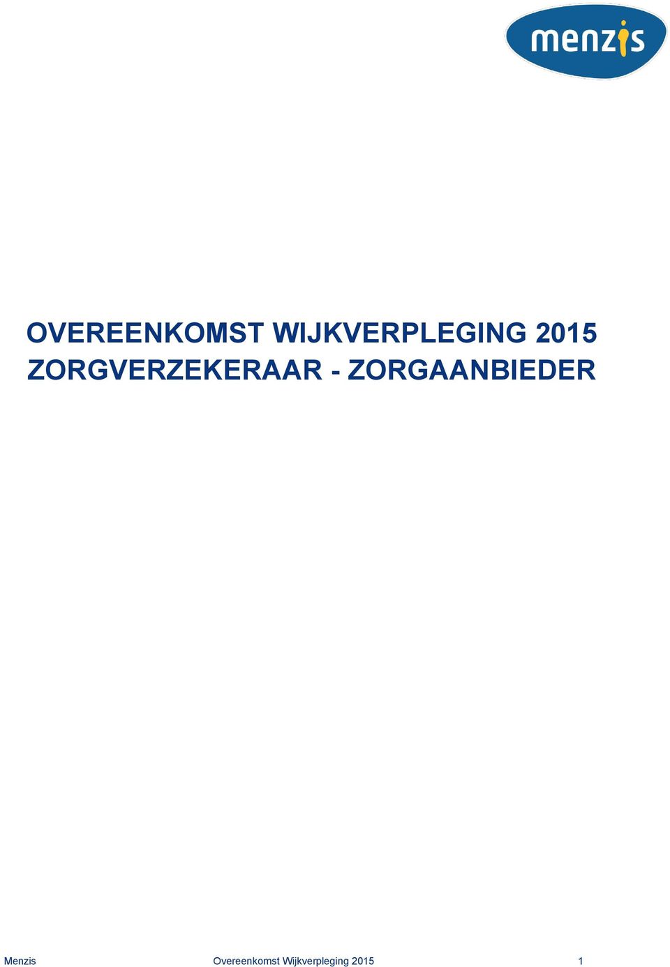 ZORGVERZEKERAAR -