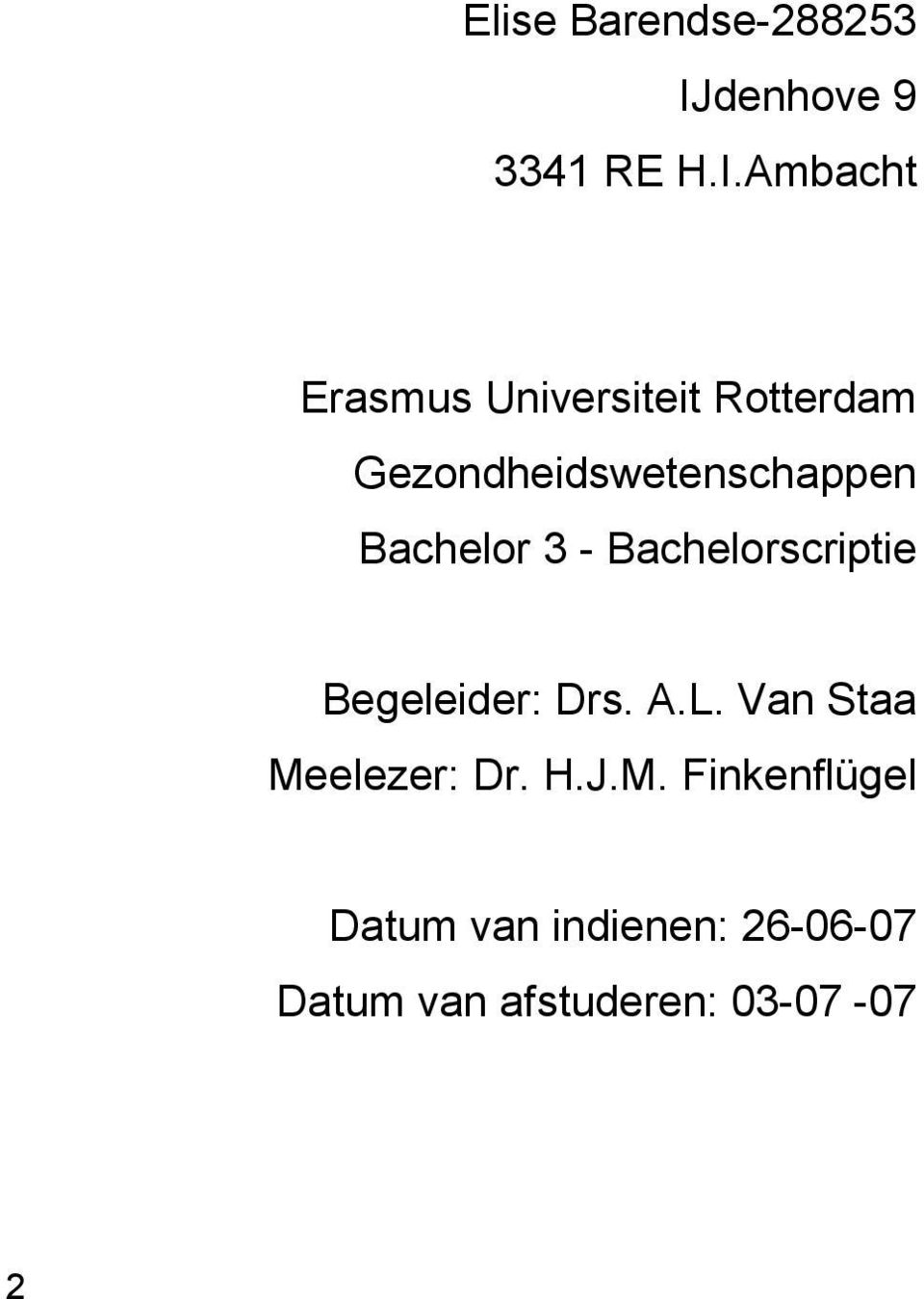 Ambacht Erasmus Universiteit Rotterdam Gezondheidswetenschappen