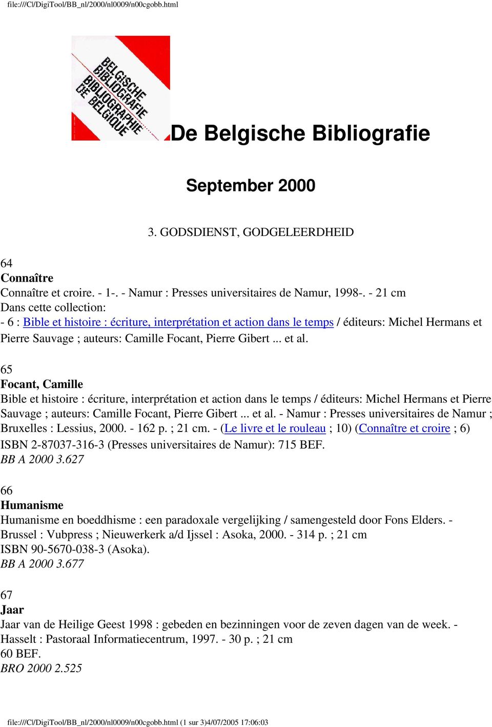 - 21 cm Dans cette collection: - 6 : Bible et histoire : écriture, interprétation et action dans le temps / éditeurs: Michel Hermans et Pierre Sauvage ; auteurs: Camille Focant, Pierre Gibert... et al.