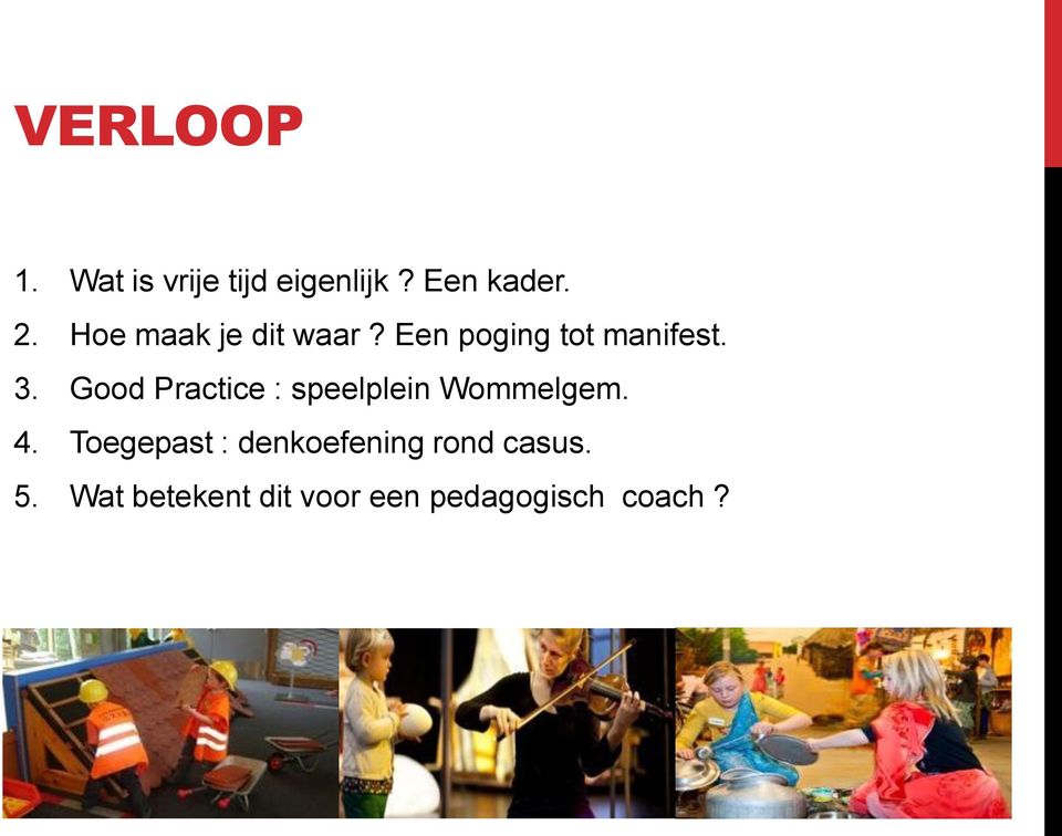 Good Practice : speelplein Wommelgem. 4.