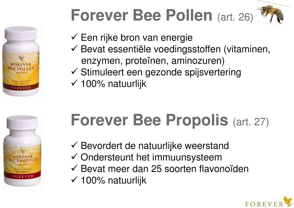 enzymen, proteïnen, aminozuren) Stimuleert een gezonde spijsvertering 100%