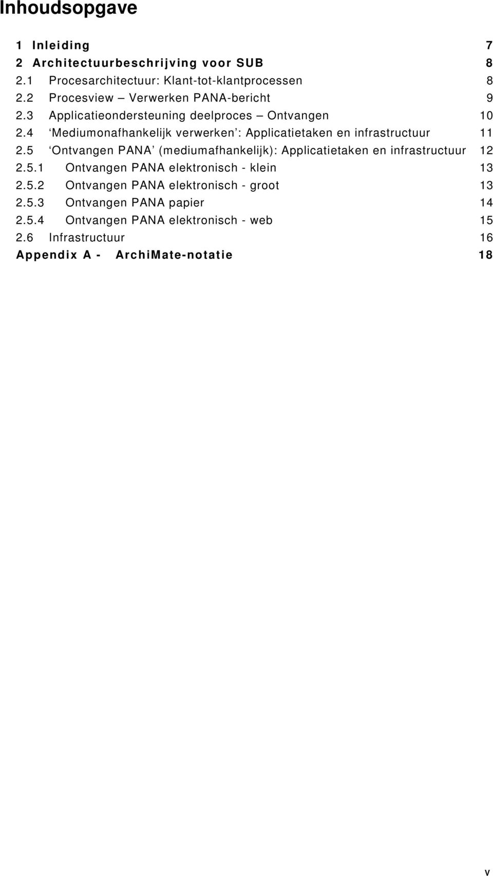 4 Mediumonafhankelijk verwerken : Applicatietaken en infrastructuur 11 2.