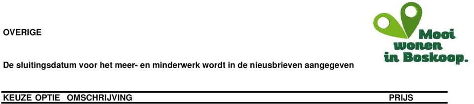 De leiding is voorzien van een controle draad (let op: dit is geen trekdraad).